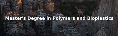 Master Degree in Polymers and Bioplastics